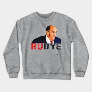 RuDYE Giuliani Crewneck Sweatshirt